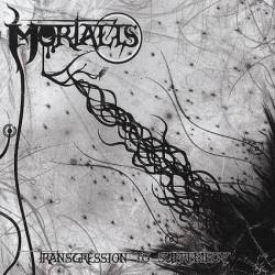 Mortalis (CAN) : Transgression to Supremecy